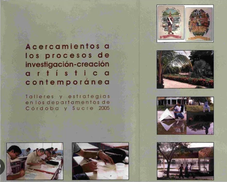 Acercamientos a los procesos de investigación - creación artística contemporánea